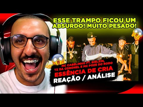 MC CABELINHO - ESSÊNCIA DE CRIA FT. BIELZIN, TZ DA CORONEL E POZE DO RODO [REAÇÃO/ ANÁLISE]