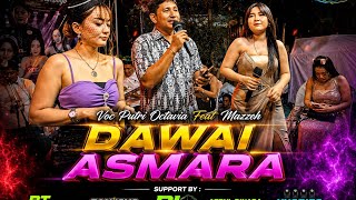 Download lagu Dawai Asmara || Voc Mazzeh feat Putri Octavia - New DNS Music // BT Audio Production Live Surabaya mp3
