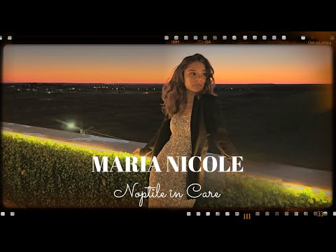 Maria Nicole - Noptile in Care