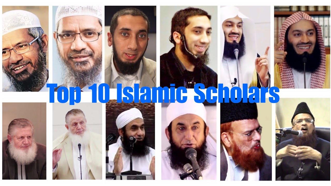 Top 10 Influential Famous Islamic Scholars – 2019