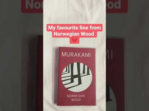 Norwegian Wood- Favourite Lines #1 #Short (Murakami)