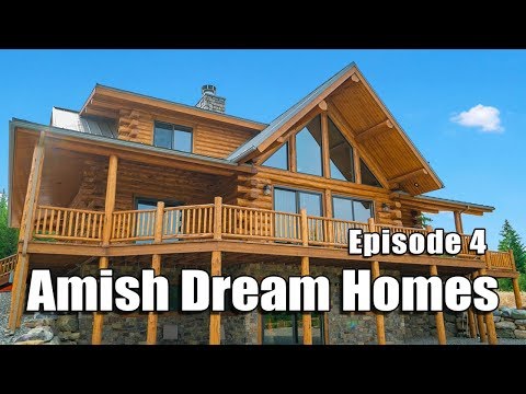 Episode 4 | Log Lodge in Montana | Amish Dream Homes