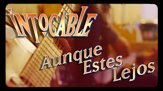 Intocable - Aunque Estes Lejos (Live Sessions From 16*83 Studios)