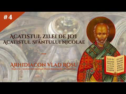 Acatistul zilei de JOI (al Sfantului Nicolae) - Arhidiacon Vlad Rosu