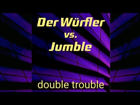 Der Würfler vs JUMBLE - Trampling B