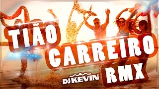 Tião Carreiro - Modao remix -  DJ Kevin - www sertanejoremix com