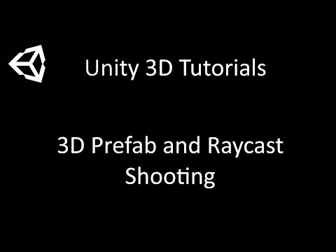 Unity 3D Tutorial | Raycast & Prefab Shooting!