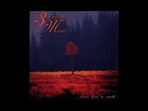 The 3rd and the Mortal- Tears Laid in Earth (Album 1994)