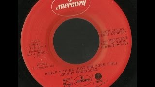 JOHNNY RODRIGUEZ - DANCE WITH ME JUST ONE MORE TIME - FADED LOVE - side 1 and 2 of 2