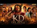 KD The Devil Full Movie In Hindi 2026 Dhruva Sarja Sanjay Dutt KD Movie Fact Reviews