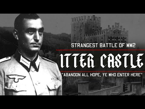 The Battle of Itter Castle   The STRANGEST Battle of WW2