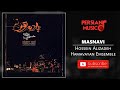Hossein Alizadeh & Hamavayan Emsemble - Masnavi (حسین علیزاده و گروه هم آوایان - مثنوی)