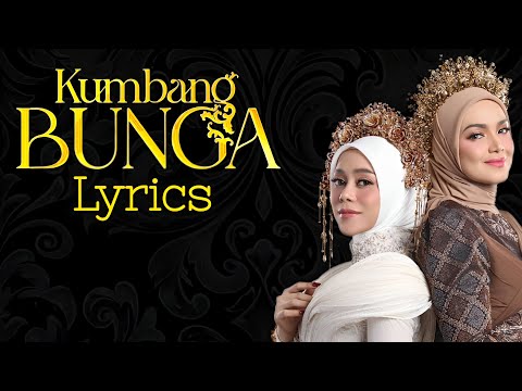 Dato' Sri Siti Nurhaliza & Lesti - Kumbang Bunga ( Lyrics )