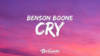 Benson Boone - Cry (Lyrics) go ahead and ruin somеone elses life