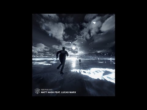 Matt Nash feat. Lucas Marx - Midnight (Extended Mix)