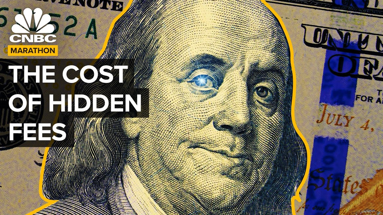 How Hidden Fees Cost Americans Billions | CNBC Marathon