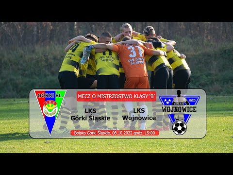 LKS Górki Śl. - LKS Wojnowice  (B-klasa Racibórz) LIVE
