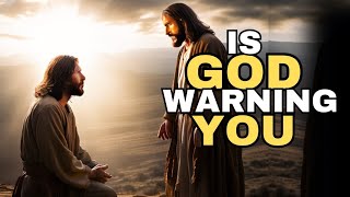 4 Signs God is Warning You | Message From God