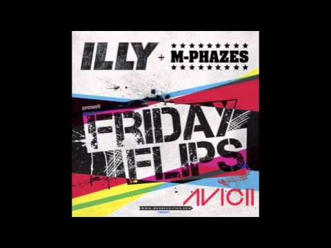 Levels (Avicii) - Illy & M-Phazes "Friday Flips"