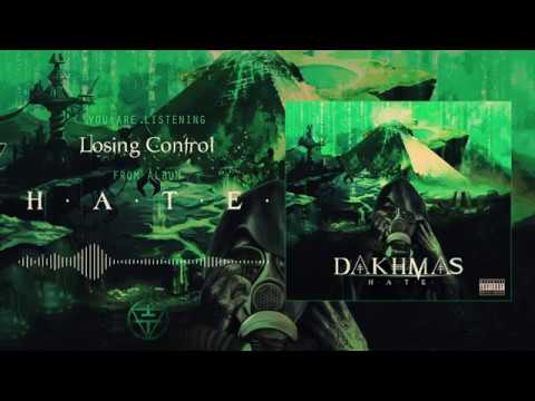 DAKHMAS - Losing Control