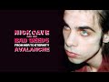 Nick Cave The Bad Seeds Avalanche Official Audio