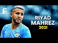 Riyad Mahrez 2021/22 - Best Algerie Skills, Goals & Assists | HD