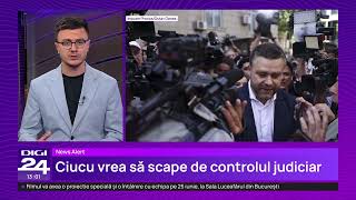 Ciprian Ciucu a contestat măsura controlului judiciar decisă de DNA în dosarul de corupție