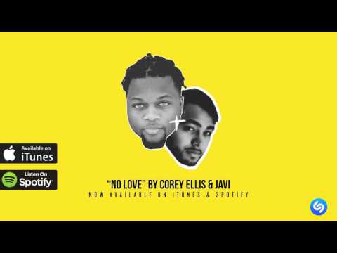 Corey Ellis | No Love (with Javi)