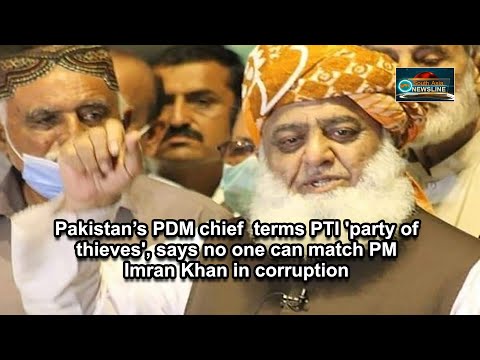Pakistan’s PDM chief terms PTI 'party of thieves', says no one can match PM Imran Khan