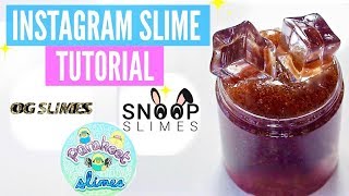 FAMOUS INSTAGRAM SLIME Recipes & Tutorials // How To Make ParakeetSlimes, SnoopSlimes & Slime_OG!