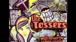 The Tossers - Alone (Everything's Bad)