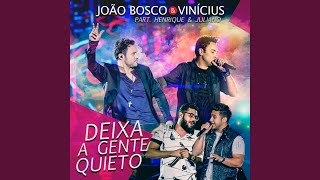 Deixa a Gente Quieto (Ao Vivo)