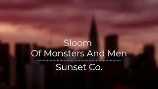 SLOOM Of Monsters and men [Legendado/Tradução]