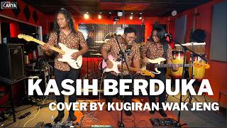 Download lagu Kasih Berduka - Cover by Kugiran Wak Jeng mp3
