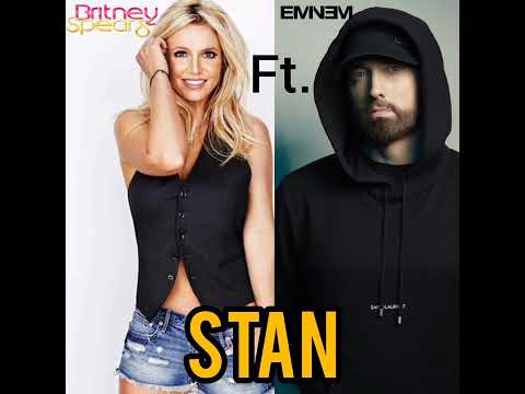 Stan Britney Spears Ft. Eminem