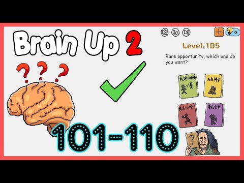 Brain Up 2 Level 101 102 103 104 105 106 107 108 109 110 Walkthrough Solution
