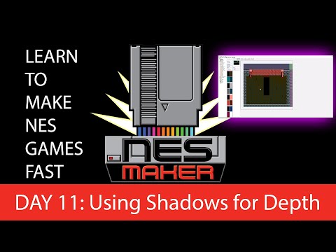 Learn to make NES games FAST: LESSON 11, shadows for depth