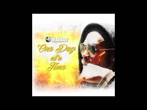Dez Dealaguy - One Day at a Time prod. by DownTown Music