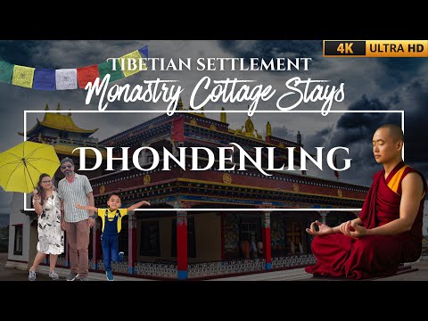Dhondenling Tibetian Settlements | only 180kms from Bangalore