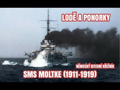 SMS Moltke - německý bitevní křižník (1911-1919)