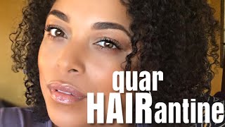 QuarHAIRantine STARTS NOW! | Using What We Already Have