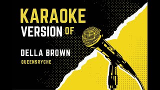 KARAOKE VERSION OF - Della Brown (Queensryche)