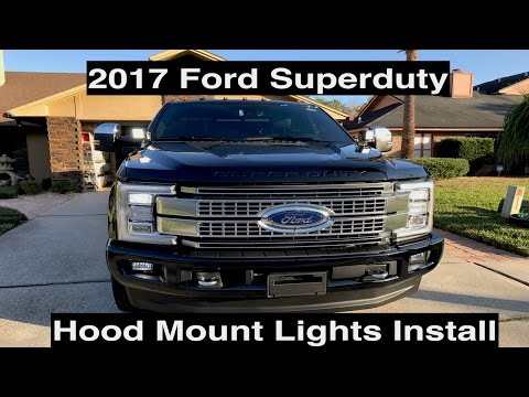 2017 Ford Super Duty Hood Mount Lights Install