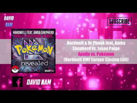 [2YEARS!] Apollo vs. Pokémon (Hardwell UMF Europe Closing Edit) [David Nam Remake]