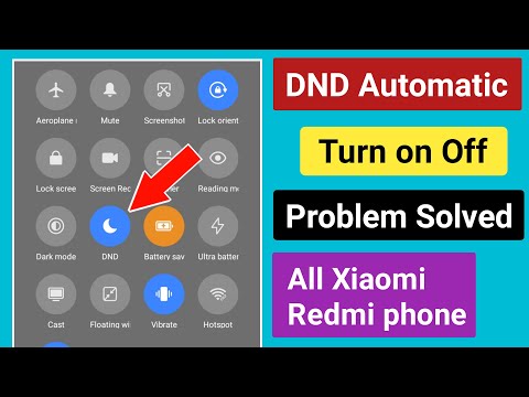 DND mode Automatic Turn on Problem Solve on All Xiaomi Redmi.Do Not Distrub mode auto Start Solution