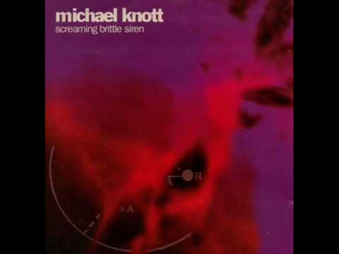 Michael Knott - 1 - Miles From Shame - Screaming Brittle Siren (1992)