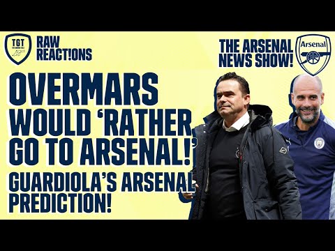 The Arsenal News Show EP45: Overmars, Guardiola, Kroenke, Raphinha & More! | #RawReactions