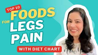 Say Goodbye to Leg Pain with These Superfoods! (Grab Your DIET Chart inside) 💪🍎😫
