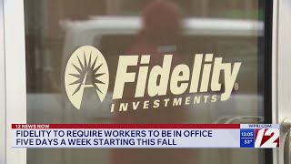 Fidelity requiring workers to be in office five days a week