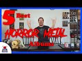 5 Best Horror Metal Albums 2000s Death Thrash